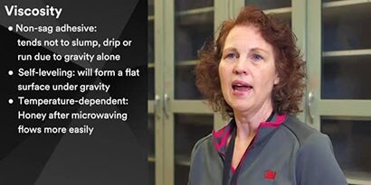 Image from video of Shari Loushin discussing viscosity in relation to structural adhesives
