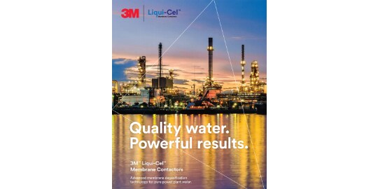 3M™ Liqui-Cel™ Membrane Contactors for Steam-Generating Power Plants Brochure Cover Photo
