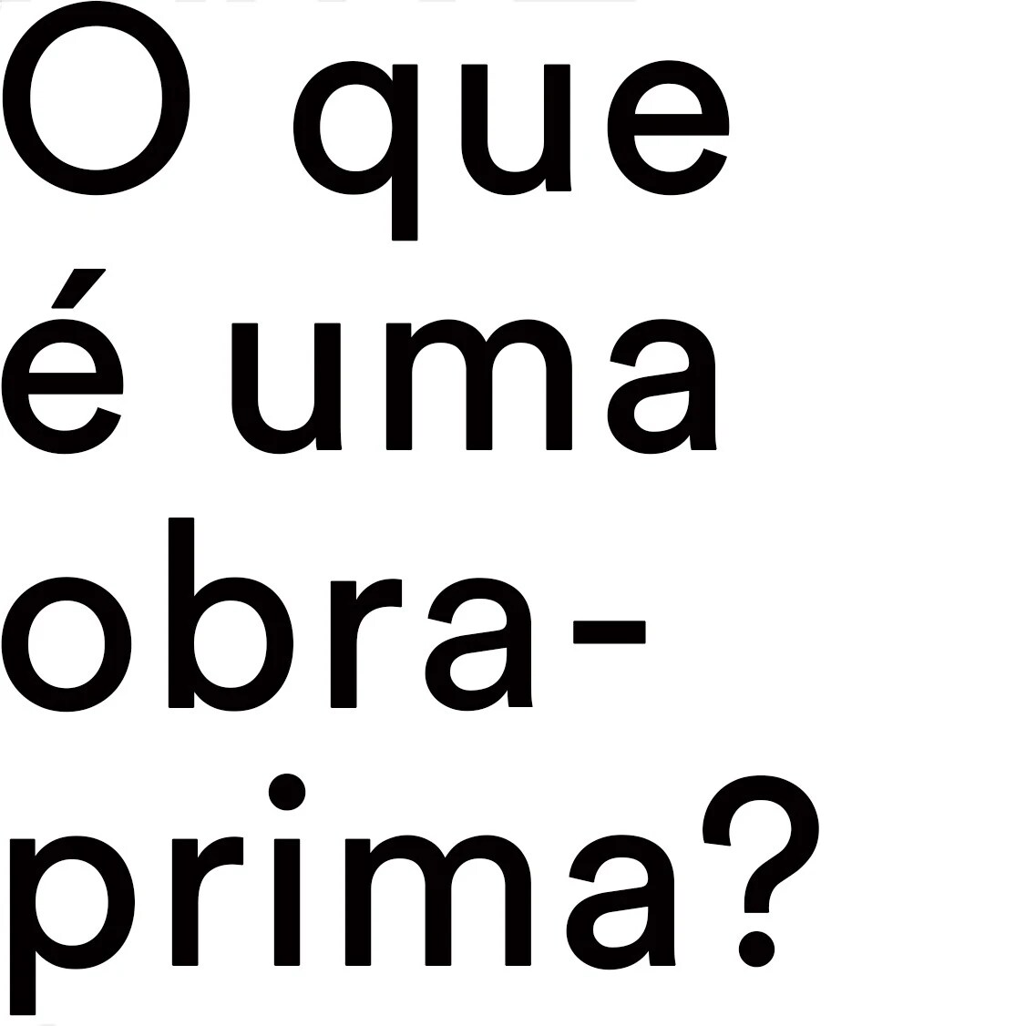 Frase em fundo branco: O que é uma obra-prima?
