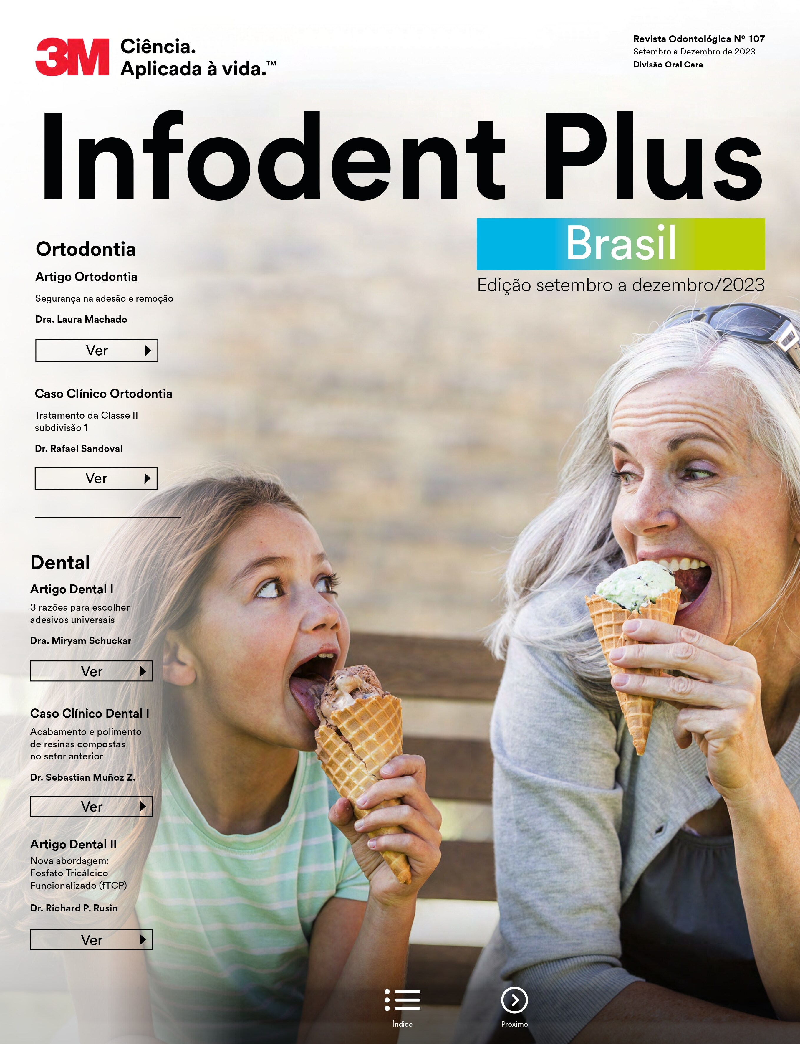 Revista Infodent 107 com conteúdos de odontologia e ortodontia.